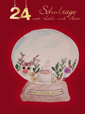 cover image of 24-Schultage mit Liebe und Herz